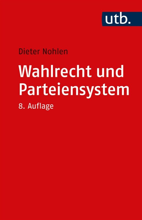 Wahlrecht und Parteiensystem (Paperback)