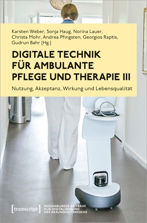 Digitale Technik fur ambulante Pflege und Therapie III (Paperback)