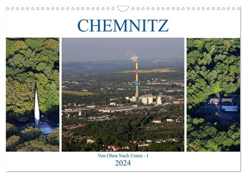 Chemnitz - Von Oben Nach Unten (Wandkalender 2024 DIN A3 quer), CALVENDO Monatskalender (Calendar)
