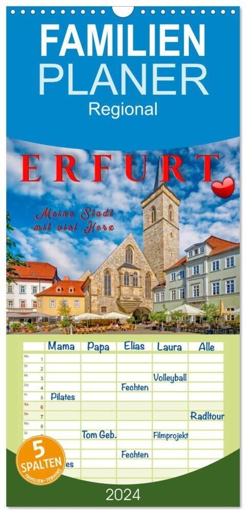 Familienplaner 2024 - Erfurt - meine Stadt mit viel Herz mit 5 Spalten (Wandkalender, 21 x 45 cm) CALVENDO (Calendar)