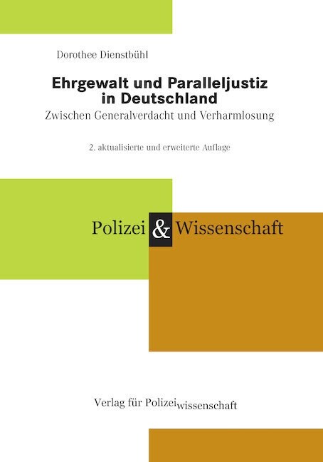 Ehrgewalt und Paralleljustiz in Deutschland (Book)