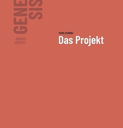 Markus Lupertz - GENESIS Das Projekt (Hardcover)