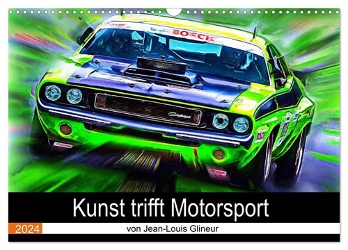 Kunst trifft Motorsport (Wandkalender 2024 DIN A3 quer), CALVENDO Monatskalender (Calendar)