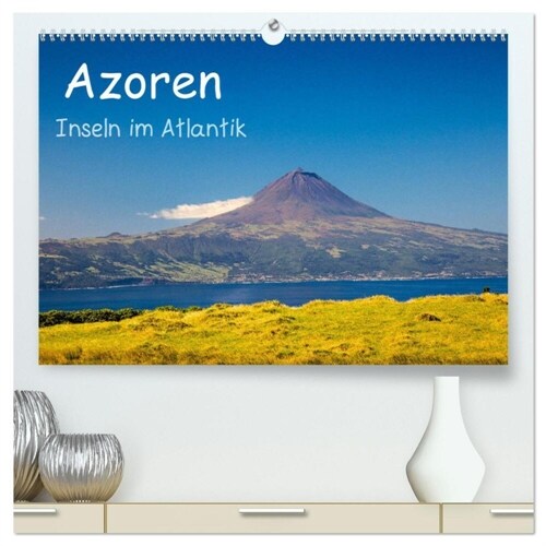 Azoren - Inseln im Atlantik (hochwertiger Premium Wandkalender 2024 DIN A2 quer), Kunstdruck in Hochglanz (Calendar)