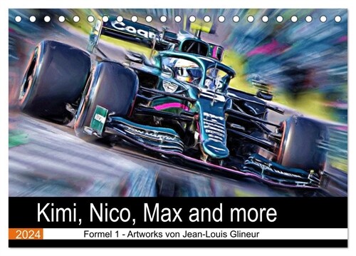 Kimi, Nico, Max and more (Tischkalender 2024 DIN A5 quer), CALVENDO Monatskalender (Calendar)