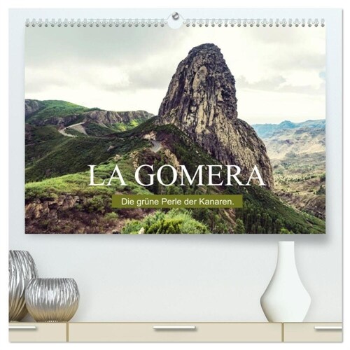 La Gomera - Die grune Perle der Kanaren. (hochwertiger Premium Wandkalender 2024 DIN A2 quer), Kunstdruck in Hochglanz (Calendar)