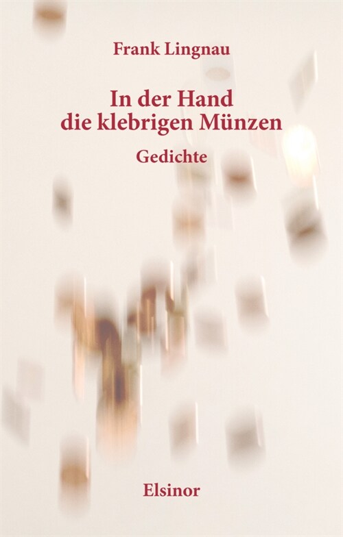 In der Hand die klebrigen Munzen (Paperback)