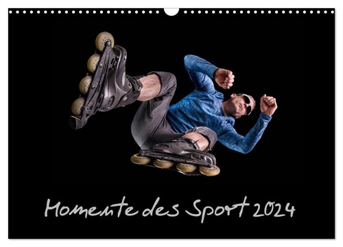 Momente des Sport (Wandkalender 2024 DIN A3 quer), CALVENDO Monatskalender (Calendar)