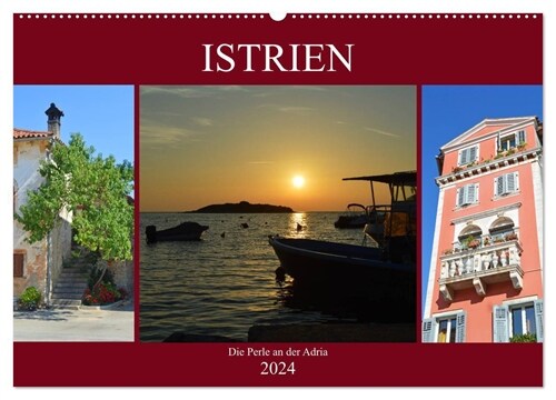 Istrien - Die Perle an der Adria (Wandkalender 2024 DIN A2 quer), CALVENDO Monatskalender (Calendar)