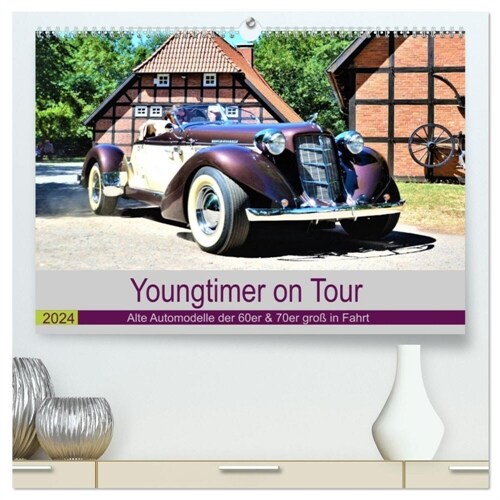 Youngtimer on Tour (hochwertiger Premium Wandkalender 2024 DIN A2 quer), Kunstdruck in Hochglanz (Calendar)