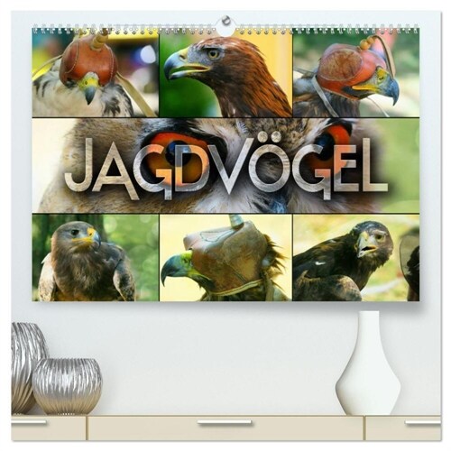 Jagdvogel (hochwertiger Premium Wandkalender 2024 DIN A2 quer), Kunstdruck in Hochglanz (Calendar)