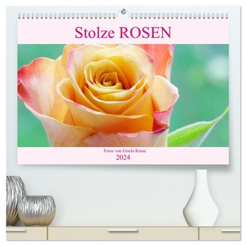 Stolze Rosen (hochwertiger Premium Wandkalender 2024 DIN A2 quer), Kunstdruck in Hochglanz (Calendar)