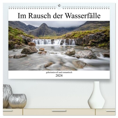 Im Rausch der Wasserfalle - geheimnisvoll und romantisch (hochwertiger Premium Wandkalender 2024 DIN A2 quer), Kunstdruck in Hochglanz (Calendar)