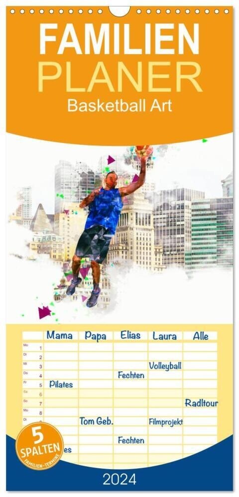 Familienplaner 2024 - Basketball Art mit 5 Spalten (Wandkalender, 21 x 45 cm) CALVENDO (Calendar)