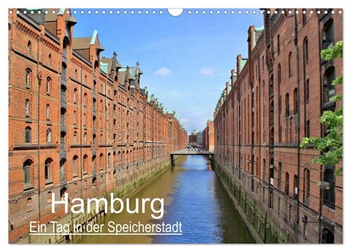 Hamburg - Ein Tag in der Speicherstadt (Wandkalender 2024 DIN A3 quer), CALVENDO Monatskalender (Calendar)