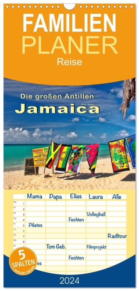 Familienplaner 2024 - Die großen Antillen - Jamaica mit 5 Spalten (Wandkalender, 21 x 45 cm) CALVENDO (Calendar)