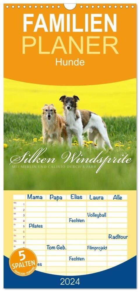 Familienplaner 2024 - Silken Windsprite - Mit Merlin und Calisto durch´s Jahr 2024 mit 5 Spalten (Wandkalender, 21 x 45 cm) CALVENDO (Calendar)