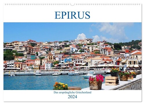 Epirus - Das ursprungliche Griechenland (Wandkalender 2024 DIN A2 quer), CALVENDO Monatskalender (Calendar)