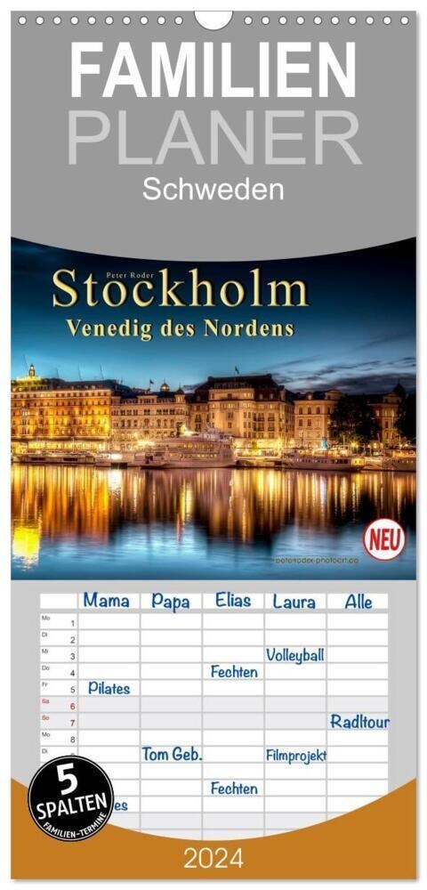 Familienplaner 2024 - Stockholm - Venedig des Nordens mit 5 Spalten (Wandkalender, 21 x 45 cm) CALVENDO (Calendar)