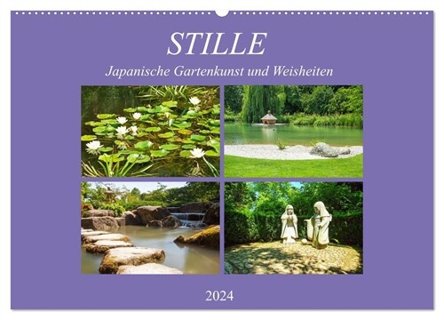 Stille. Japanische Gartenkunst und Weisheiten (Wandkalender 2024 DIN A2 quer), CALVENDO Monatskalender (Calendar)