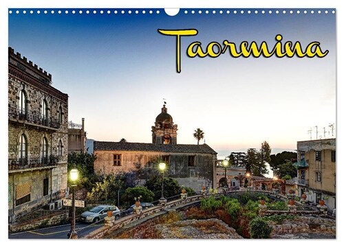 Taormina zur blauen Stunde (Wandkalender 2024 DIN A3 quer), CALVENDO Monatskalender (Calendar)