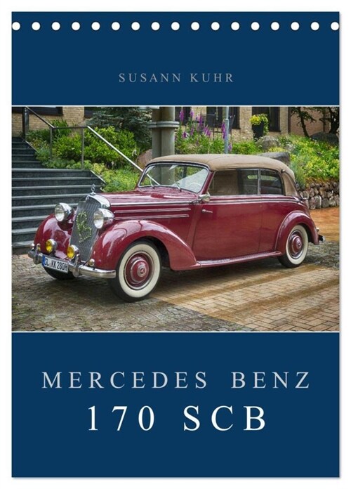 Mercedes Benz 170 SCB (Tischkalender 2024 DIN A5 hoch), CALVENDO Monatskalender (Calendar)
