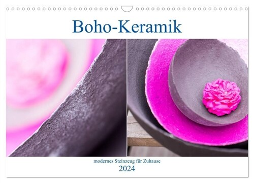 Boho - Keramik, modernes Steinzeug fur Zuhause (Wandkalender 2024 DIN A3 quer), CALVENDO Monatskalender (Calendar)