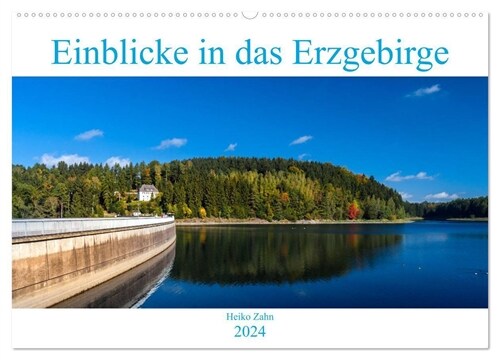 Einblicke in das Erzgebirge (Wandkalender 2024 DIN A2 quer), CALVENDO Monatskalender (Calendar)