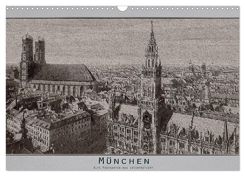 Munchen, alte Postkarten neu interpretiert. (Wandkalender 2024 DIN A3 quer), CALVENDO Monatskalender (Calendar)