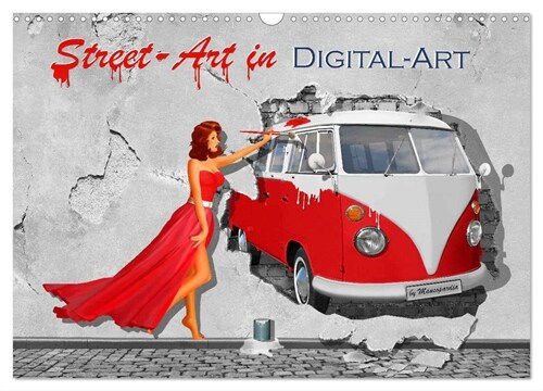 Street-Art in Digital-Art by Mausopardia (Wandkalender 2024 DIN A3 quer), CALVENDO Monatskalender (Calendar)