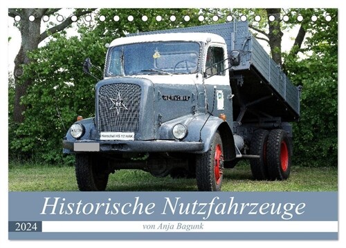 Historische Nutzfahrzeuge (Tischkalender 2024 DIN A5 quer), CALVENDO Monatskalender (Calendar)
