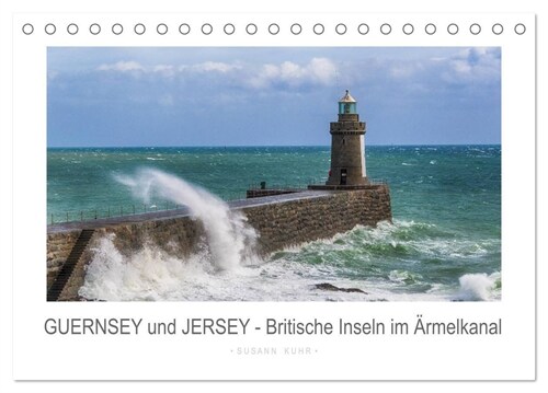 GUERNSEY und JERSEY - Britische Inseln im Armelkanal (Tischkalender 2024 DIN A5 quer), CALVENDO Monatskalender (Calendar)