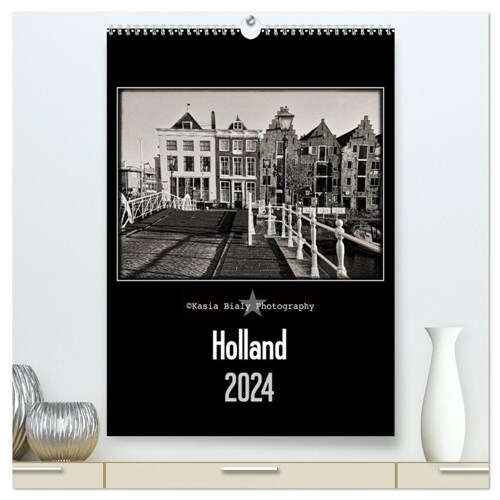 Holland - Kasia Bialy Photography (hochwertiger Premium Wandkalender 2024 DIN A2 hoch), Kunstdruck in Hochglanz (Calendar)