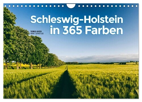 Schleswig-Holstein in 365 Farben (Wandkalender 2024 DIN A4 quer), CALVENDO Monatskalender (Calendar)