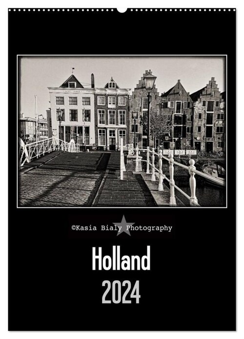 Holland - Kasia Bialy Photography (Wandkalender 2024 DIN A2 hoch), CALVENDO Monatskalender (Calendar)