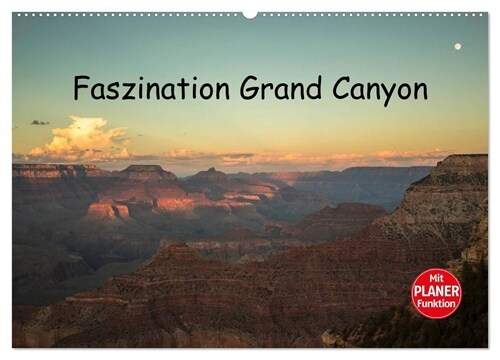 Faszination Grand Canyon (Wandkalender 2024 DIN A2 quer), CALVENDO Monatskalender (Calendar)