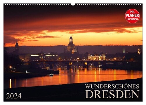 Wunderschones Dresden (Wandkalender 2024 DIN A2 quer), CALVENDO Monatskalender (Calendar)