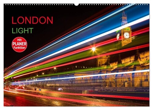 London Light (Wandkalender 2024 DIN A2 quer), CALVENDO Monatskalender (Calendar)