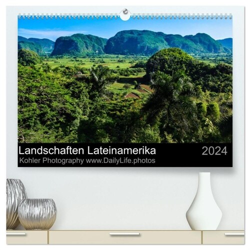 Landschaften Lateinamerika (hochwertiger Premium Wandkalender 2024 DIN A2 quer), Kunstdruck in Hochglanz (Calendar)