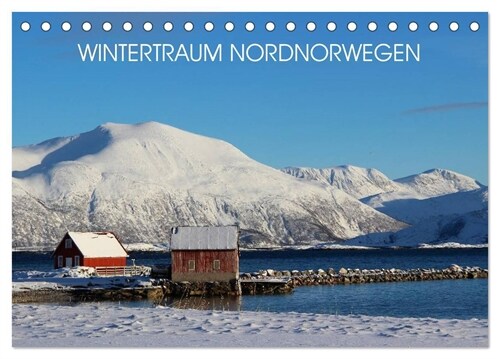 Wintertraum Nordnorwegen (Tischkalender 2024 DIN A5 quer), CALVENDO Monatskalender (Calendar)