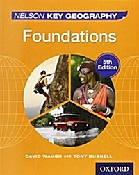 Nelson Key Geography Foundations Student Book (Paperback)