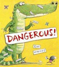 Dangerous! (Hardcover)