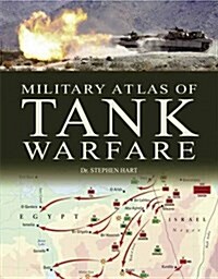 Military Atlas Of Tank Warfare (Hardcover)