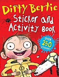 Dirty Bertie Sticker and Activity Book (Novelty Book)