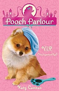 V.I.P. (Very Important Pup!) (Paperback)