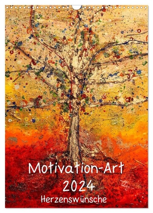 Motivation-Art 2024 (Wandkalender 2024 DIN A3 hoch), CALVENDO Monatskalender (Calendar)