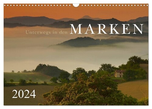 Unterwegs in den Marken (Wandkalender 2024 DIN A3 quer), CALVENDO Monatskalender (Calendar)