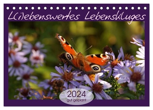 L(i)ebenswertes Lebenskluges (Tischkalender 2024 DIN A5 quer), CALVENDO Monatskalender (Calendar)