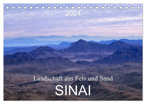 Sinai - Landschaft aus Fels und Sand (Tischkalender 2024 DIN A5 quer), CALVENDO Monatskalender (Calendar)