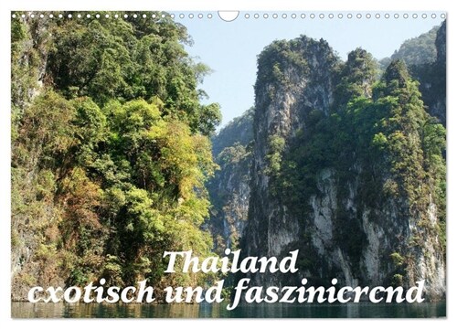 Thailand - exotisch und faszinierend (Wandkalender 2024 DIN A3 quer), CALVENDO Monatskalender (Calendar)